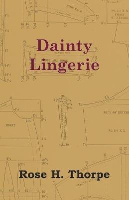 Dainty Lingerie - Rose H. Thorpe - cover
