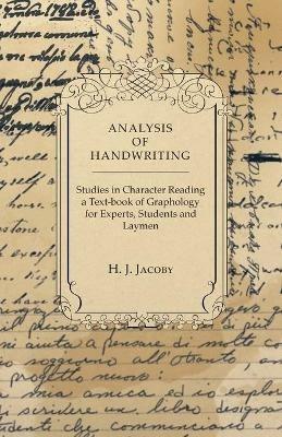 Analysis of Handwriting - An Introduction Into Scientific Graphology - H. J. Jacoby - cover