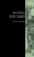 The Vintage Dog Diary - The Cocker Spaniel - Various - cover