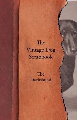 The Vintage Dog Scrapbook - The Dachshund - Various - cover