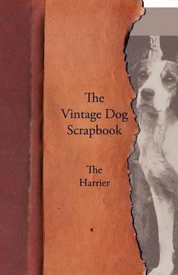 The Vintage Dog Scrapbook - The Harrier - Various - cover
