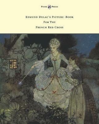 Edmund Dulac's Picture-Book For The French Red Cross - Various - cover