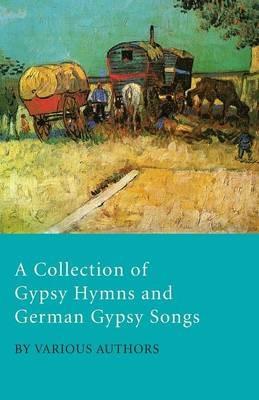 A Collection of Gypsy Hymns and German Gypsy Songs - Various - cover