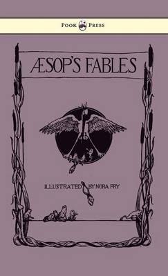 Aesop's Fables - Illustrated By Nora Fry - Aesop - cover