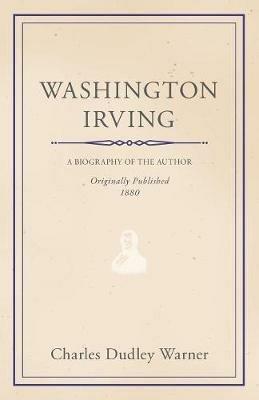 Washington Irving - Charles Dudley Warner - cover