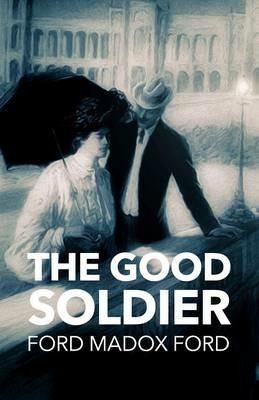 The Good Soldier - Ford Madox Ford - cover