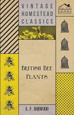 British Bee Plants - A. F. Harwood - cover