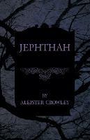 Jephthah - Aleister Crowley - cover