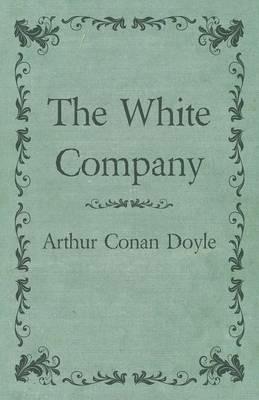 The White Company - Arthur Conan Doyle - cover