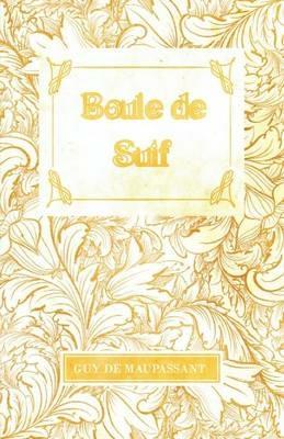 Boule De Suif - Guy de Maupassant - cover