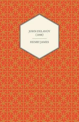 John Delavoy (1898) - Henry James - cover