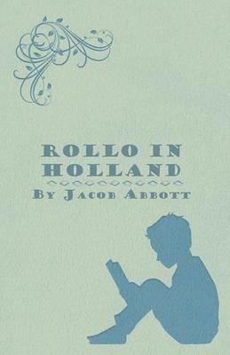 Rollo in Holland - Jacob Abbott - cover