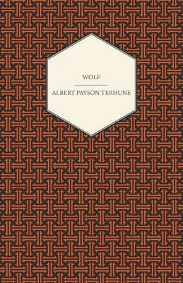Wolf - Albert Payson Terhune - cover