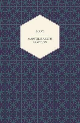 Mary - Mary Elizabeth Braddon - cover