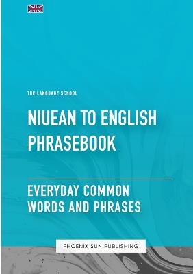 Niuean To English Phrasebook - Everyday Common Words And Phrases - Ps Publishing - cover