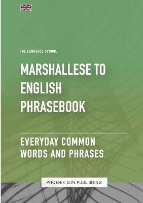 Marshallese To English Phrasebook - Everyday Common Words And Phrases - Ps Publishing - cover