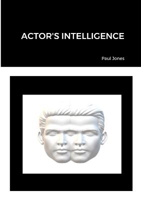 Actor's Intelligence - Paul Jones - cover
