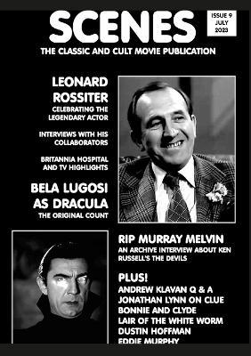 Scenes Issue 9: The Classic and Cult Movie Publication - Leonard Rossiter, Bela Lugosi - Chris Wade - cover