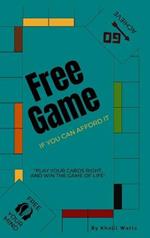 Free Game: If You Can Afford It