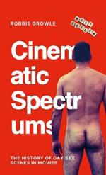 Cinematic Spectrums: The History of Gay Sex Scenes in MoviesOrnicevic