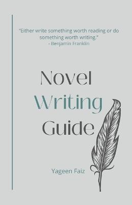 Novel Writing Guide - Yageen Faiz - cover