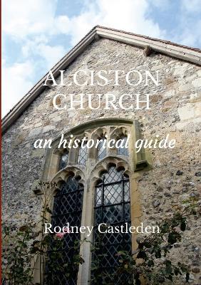 Alciston Church - Rodney Castleden - cover