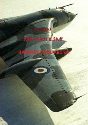 Kites, Birds & Stuff  -  HANDLEY PAGE Aircraft - P.D. Stemp - cover