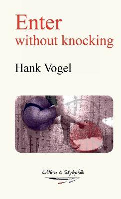 Enter without knocking - Hank Vogel - cover