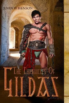 The Chronicles Of Gildas - John Henson - cover