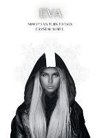 Eva: Now it's my turn to talk - Crystal White - cover