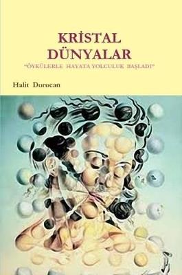 Kristal Dunyalar - halit durucan - cover