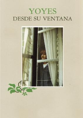 Yoyes - Desde Su Ventana - - Elixabete Garmendia Lasa,Glori Gonzalez katarain,Ana Gonzalez katarain - cover