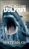 Dolphin - Matt Shaw - cover