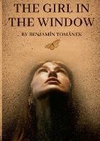 The Girl in the Window - Benjamin Tomanek - cover
