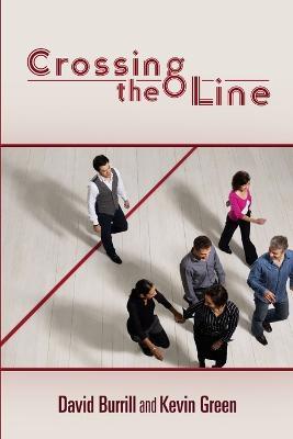 Crossing the Line - Kevin Green,David Burrill - cover