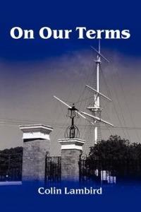 On Our Terms - Colin Lambird - cover