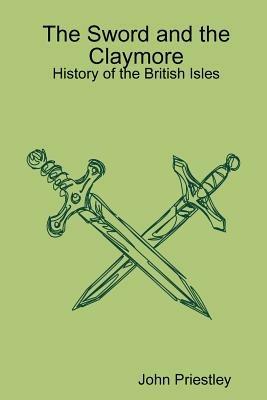 The Sword and the Claymore - John Priestley - cover