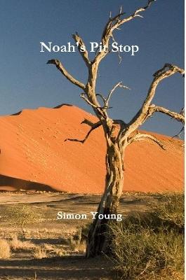 Noah's Pit Stop - Simon Young - cover