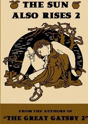 The Sun Also Rise 2 - Ded Sullivan - cover