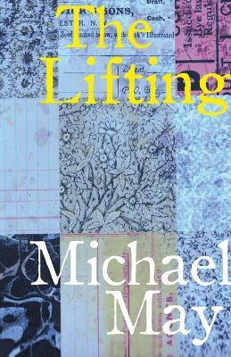 The Lifting: Paperback Edition - Michael May - cover