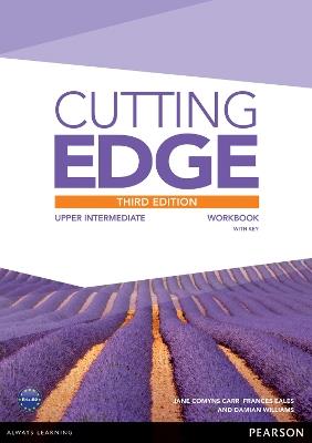 Cutting Edge 3rd Edition Upper Intermediate Workbook with Key - Jane Carr,Frances Eales,Damian Williams - cover