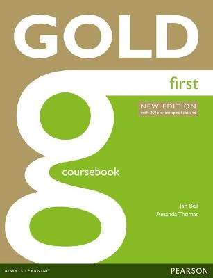 Gold First New Edition Coursebook - Amanda Thomas,Jan Bell - cover