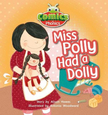 Bug Club Comics for Phonics Reception Phase 1 Set 00 Miss Polly Had A Dolly - Alison Hawes - cover