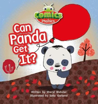 Bug Club Comics for Phonics Reception Phase 2 Set 05 Can Panda Get It? - Sheryl Webster - cover