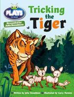 Bug Club Guided Julia Donaldson Plays Year Two Turquoise Tricking the Tiger