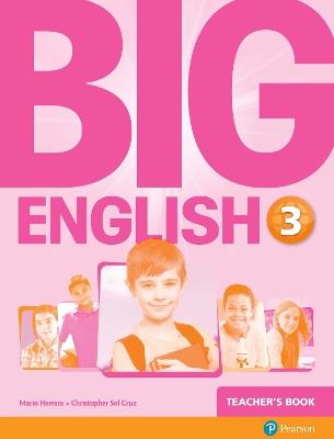 Big English 3 Teacher's Book - Mario Herrera,Christopher Cruz,Christopher Sol Cruz - cover
