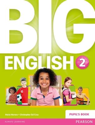 Big English 2 Pupils Book stand alone - Mario Herrera,Christopher Cruz,Christopher Sol Cruz - cover
