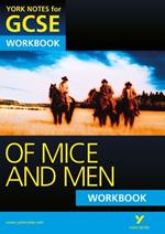 Of Mice and Men: York Notes for GCSE Workbook (Grades A*-G)