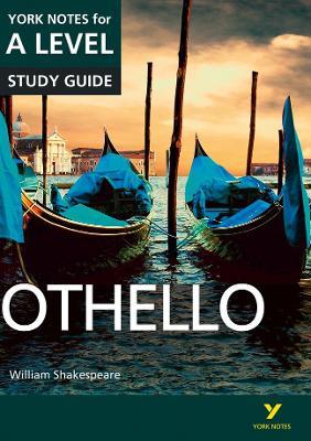 Othello: York Notes for A-level everything you need to catch up, study and prepare for and 2023 and 2024 exams and assessments - Rebecca Warren,William Shakespeare - cover