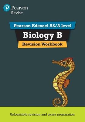 Pearson REVISE Edexcel AS/A Level Biology Revision Workbook - for 2025, 2026 exams - Ann Skinner - cover